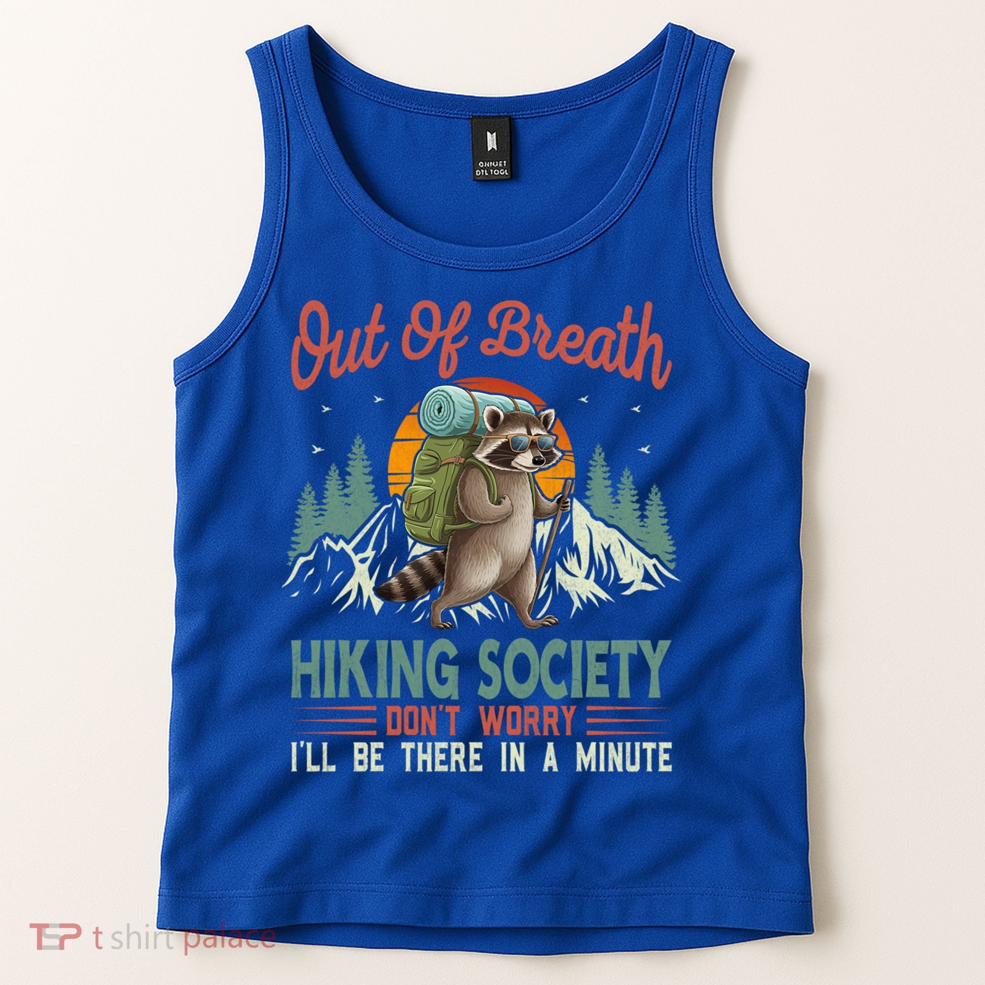 Funny Raccoon Tired Hiker  Tank Top