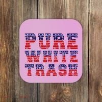 Funny Redneck Usa American Flag Pure White Trash Coaster thumb 0