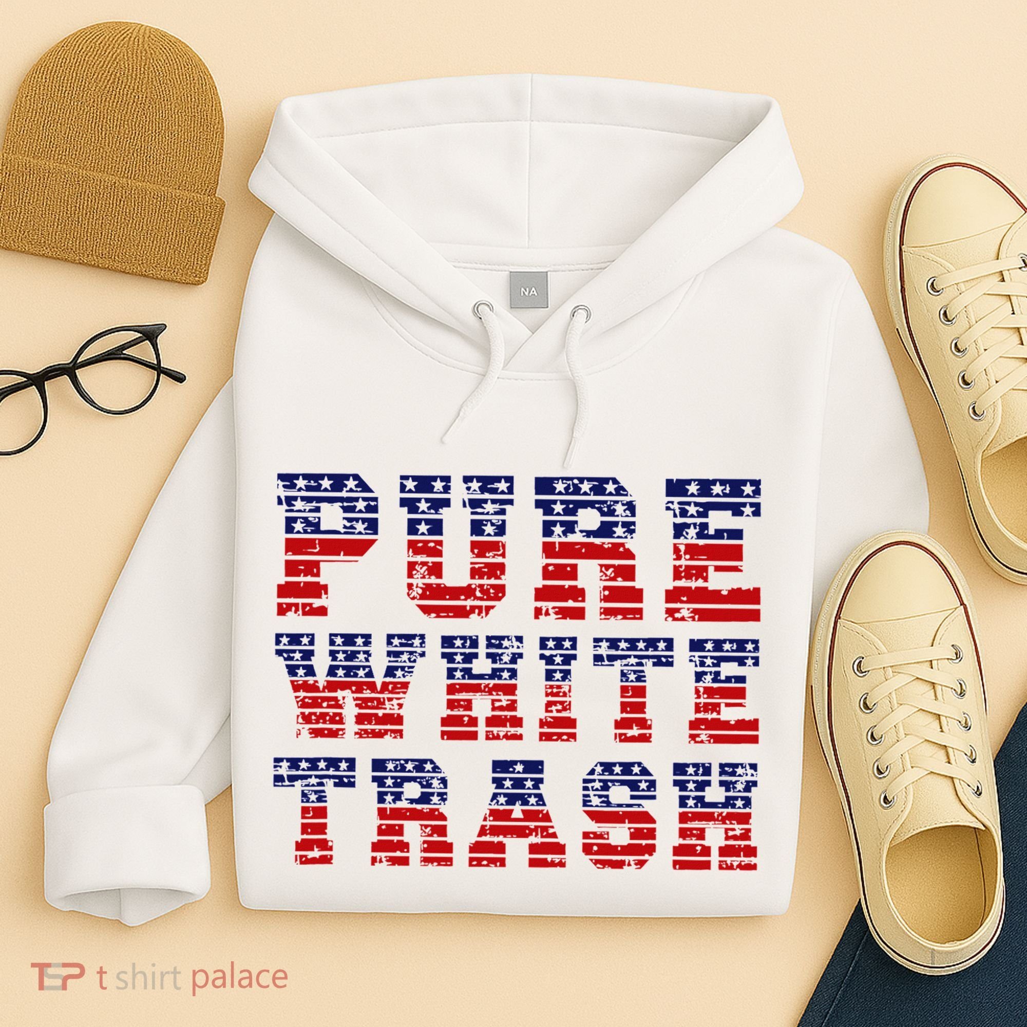 Funny Redneck Usa American Flag Pure White Trash Hoodie