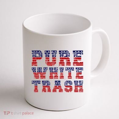 Funny Redneck Usa American Flag Pure White Trash Coffee Mug back