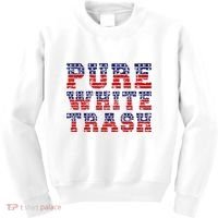 Funny Redneck Usa American Flag Pure White Trash Kids Sweatshirt thumb 0