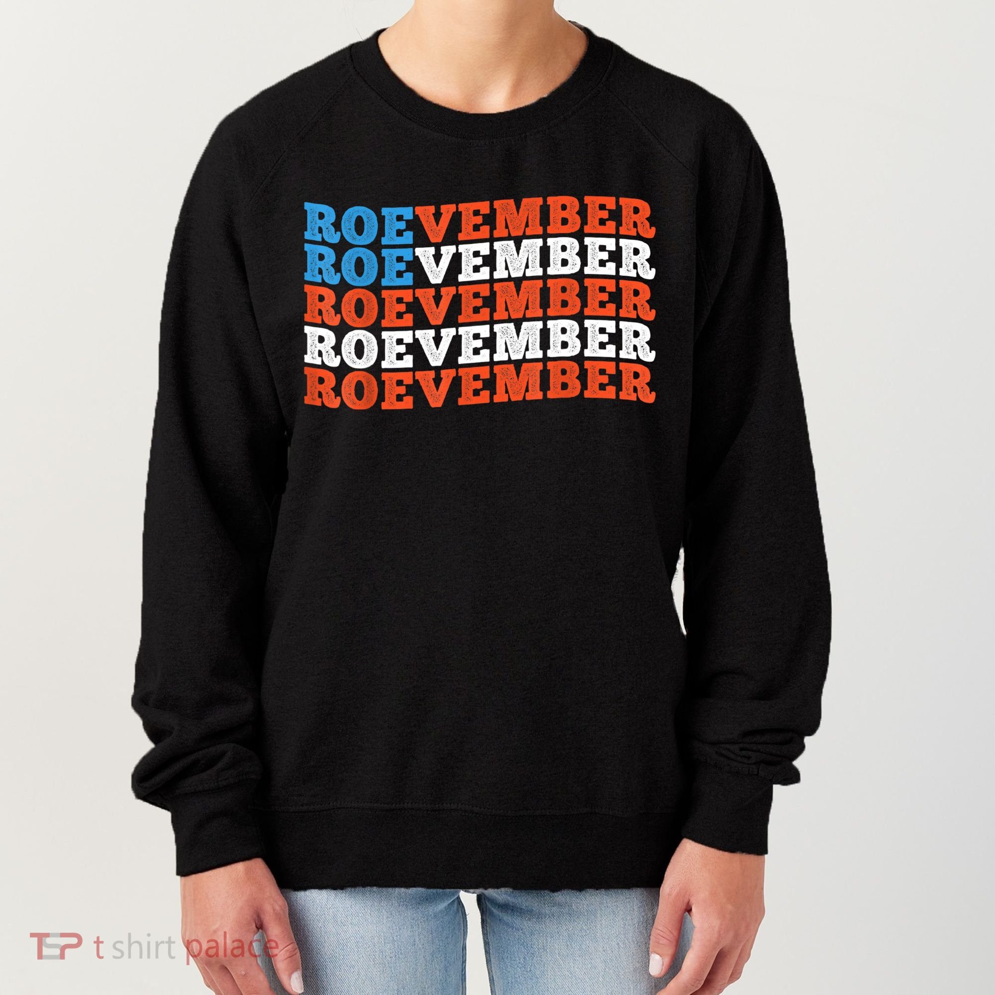 Funny Roevember US Flag Women's Sweatshirt