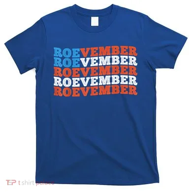 Funny Roevember US Flag T-Shirt