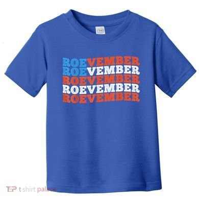 Funny Roevember US Flag Toddler T-Shirt