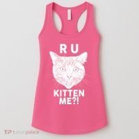 Funny R U Kitten Me Are You Kidding Me Cat Women's Tank Top thumb 0