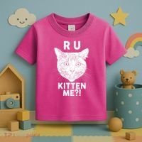 Funny R U Kitten Me Are You Kidding Me Cat Toddler T-Shirt thumb 3