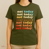 Funny Retro Vintage Not Today T-Shirt thumb 4