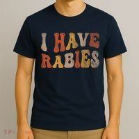 Funny Retro Vintage I Have Rabies I Have Rabies T-Shirt thumb 3