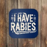 Funny Retro Vintage I Have Rabies I Have Rabies Essential Coaster thumb 0