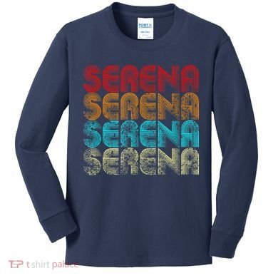 Funny Retro Vintage Serena Name Gift Kids Long Sleeve Shirt