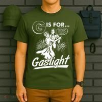 Funny Retro Vintage G Is For Gaslight T-Shirt thumb 6