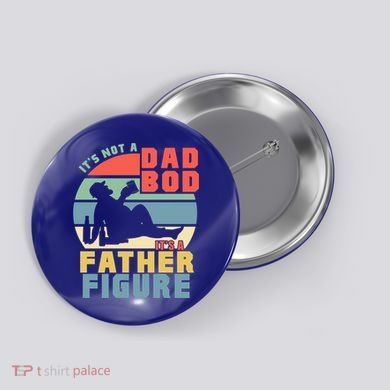 Funny Retro Vintage Its Not A Dad Bod Its A Father Figure Gift Button