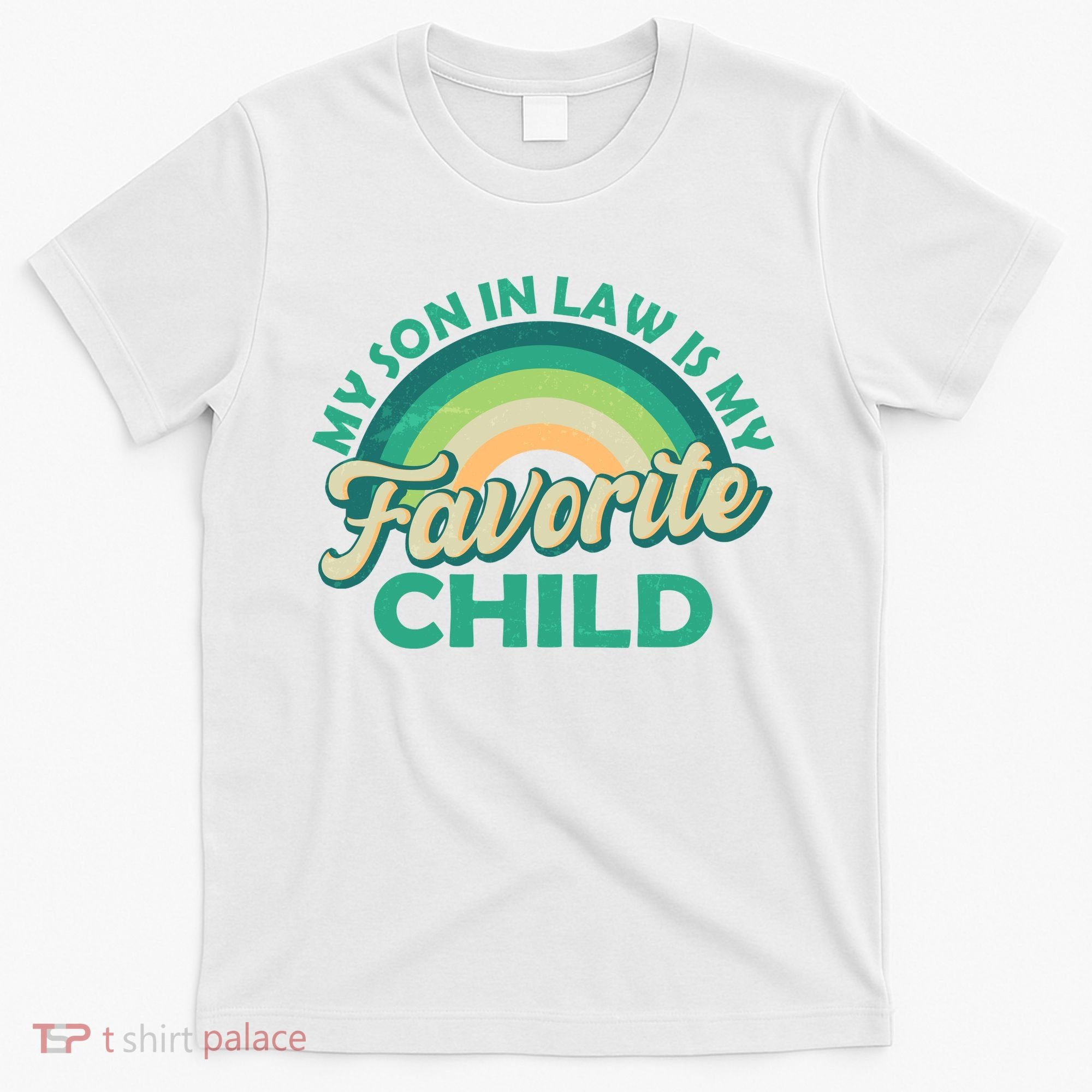 Funny Retro Vintage My Son In Law Is My Favorite Child T-Shirt