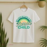 Funny Retro Vintage My Son In Law Is My Favorite Child T-Shirt thumb 2