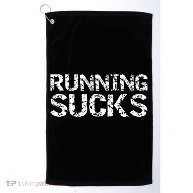 Funny Run Workout Gift For Runners Running Sucks Golf Towel