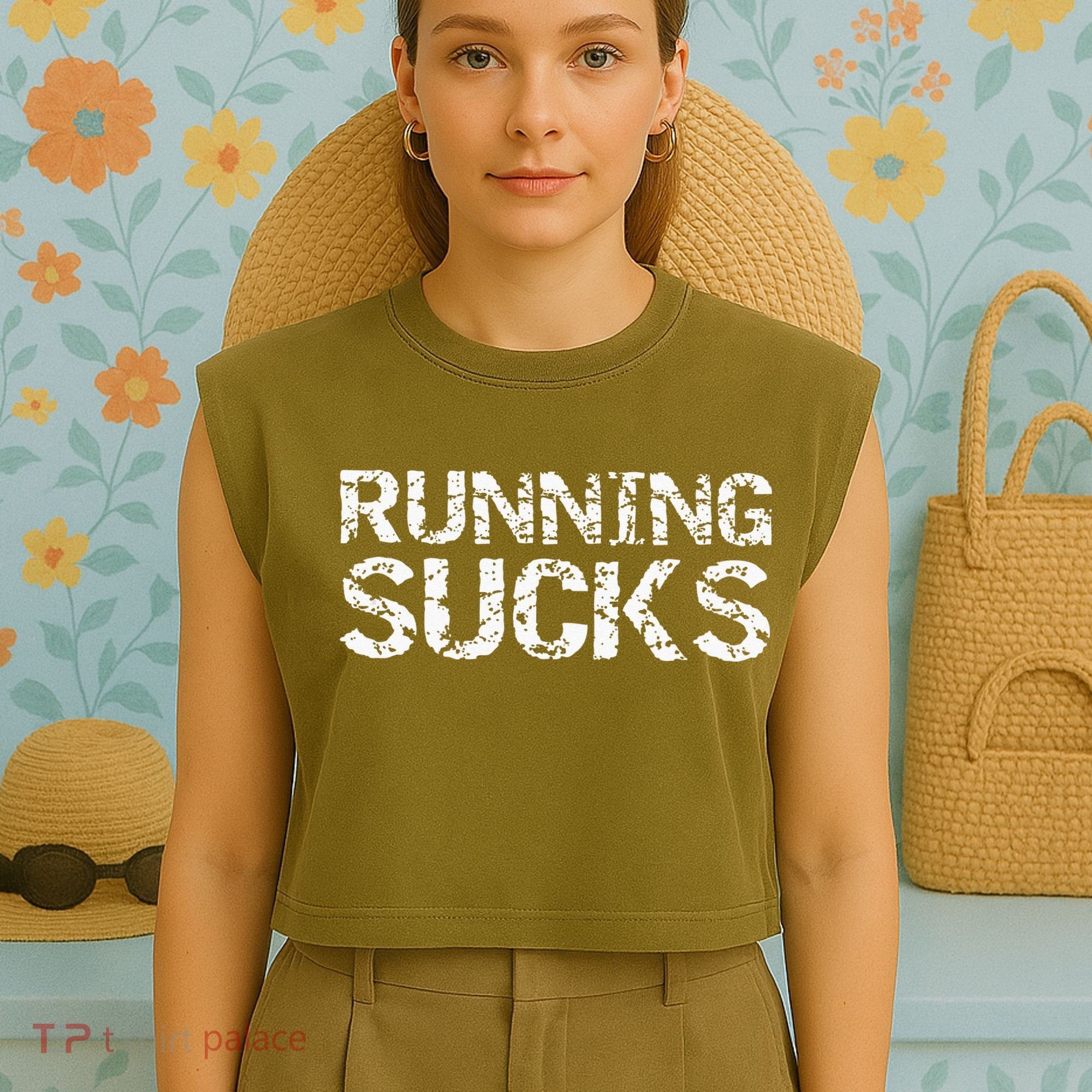 Funny Run Workout Gift For Runners Running Sucks Garment-Dyed Women's Muscle Tee