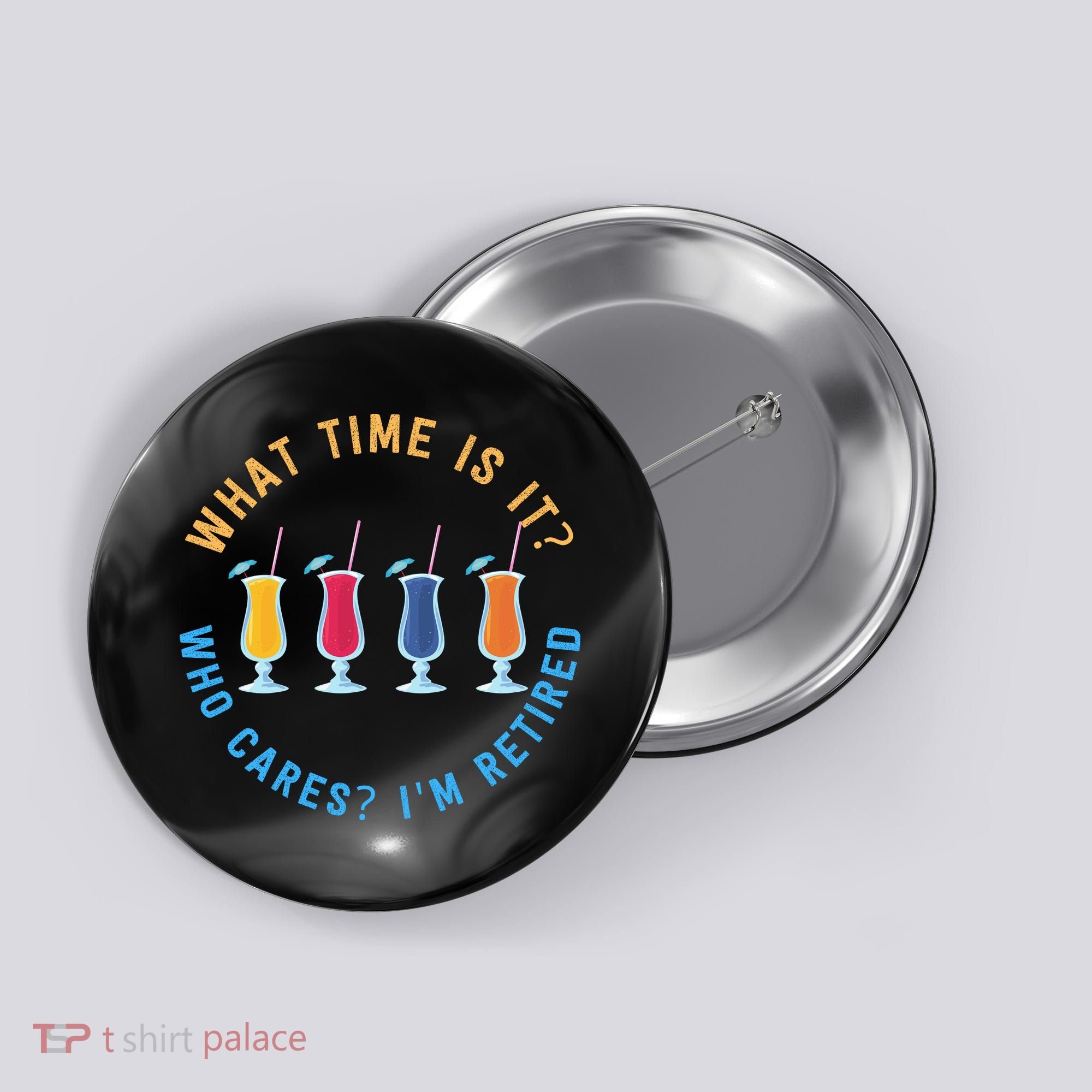 Funny Retirement Who Cares? I'm Retired Gift Button