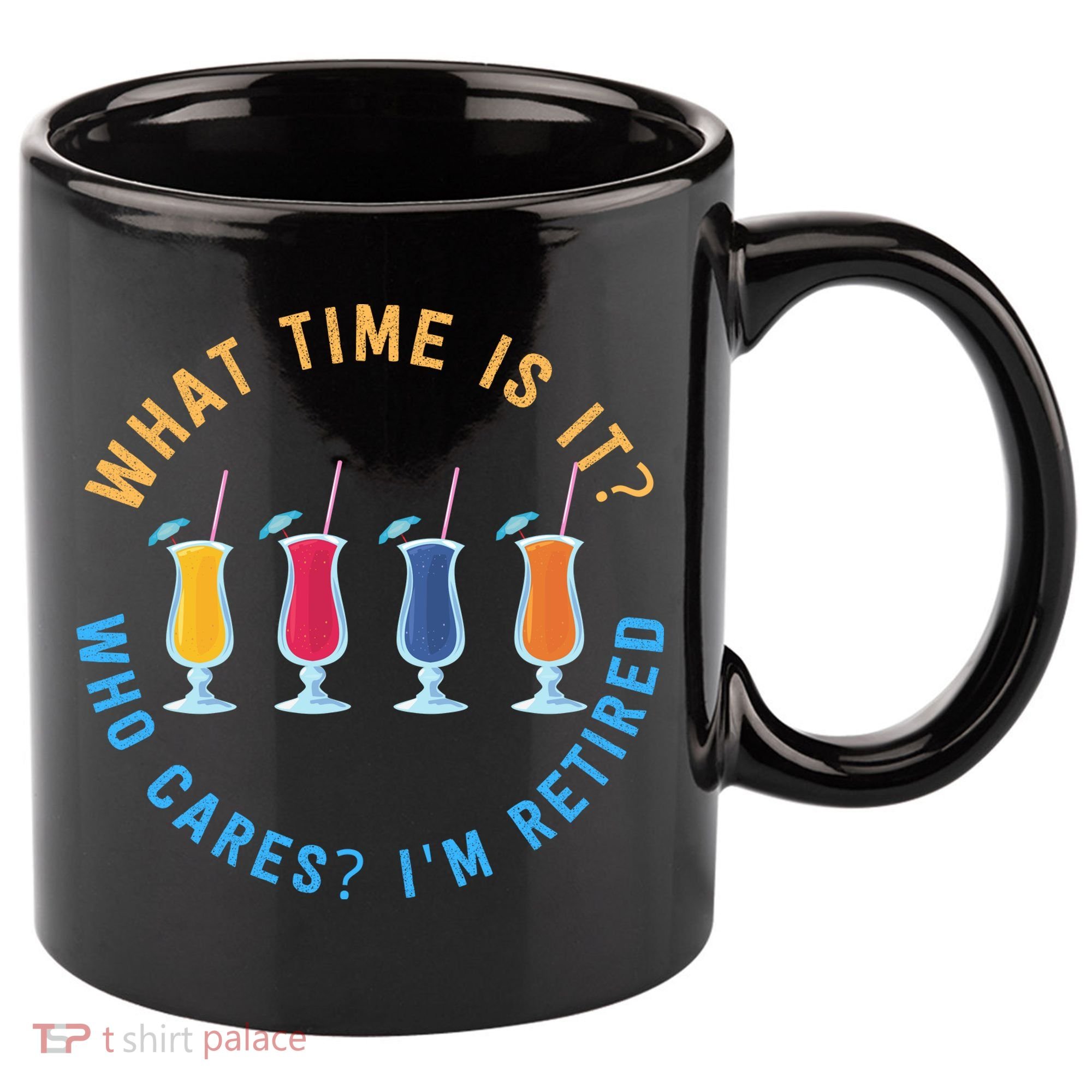 Funny Retirement Who Cares? I'm Retired Gift 11oz C Handle Ceramic Mug