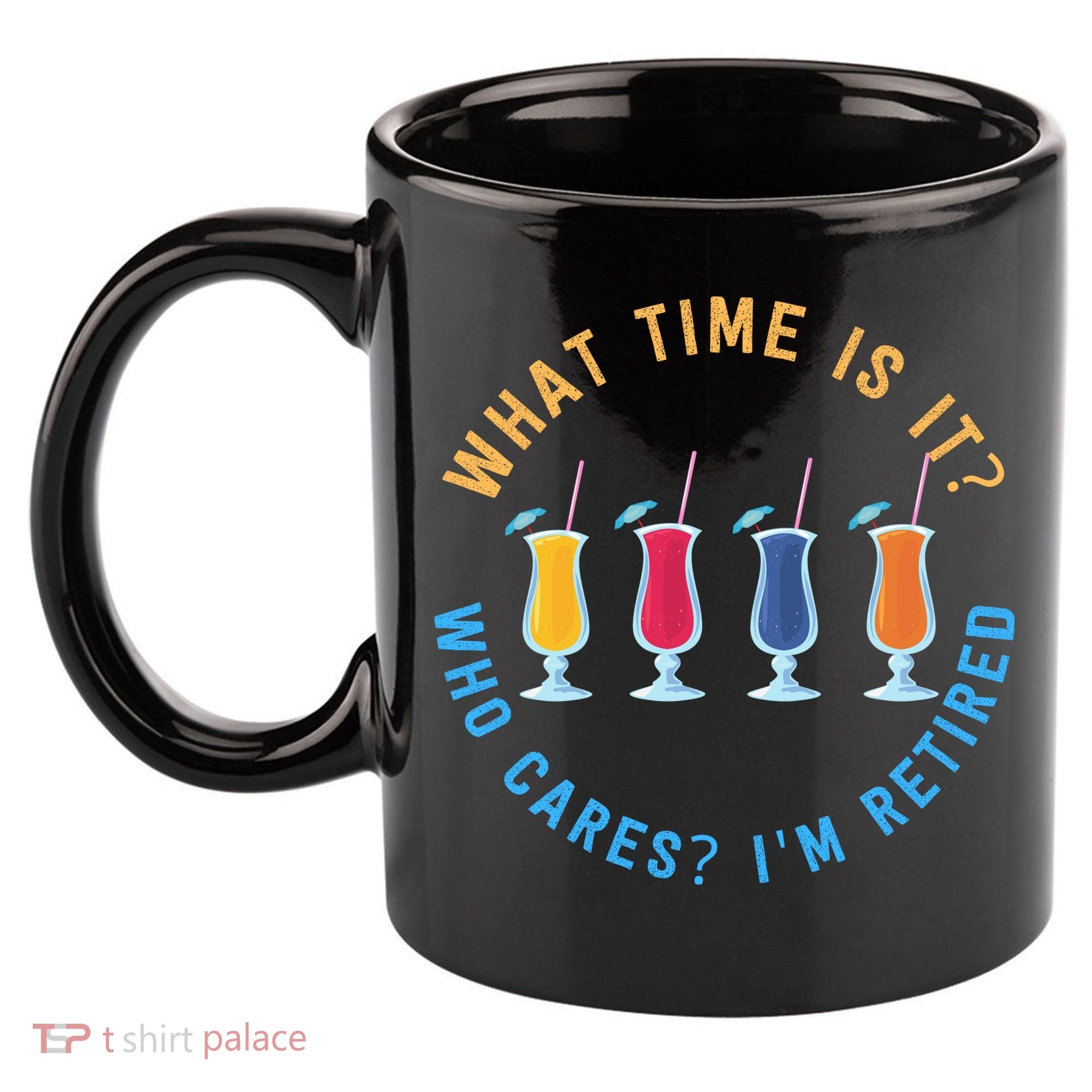 Funny Retirement Who Cares? I'm Retired Gift 11oz C Handle Ceramic Mug