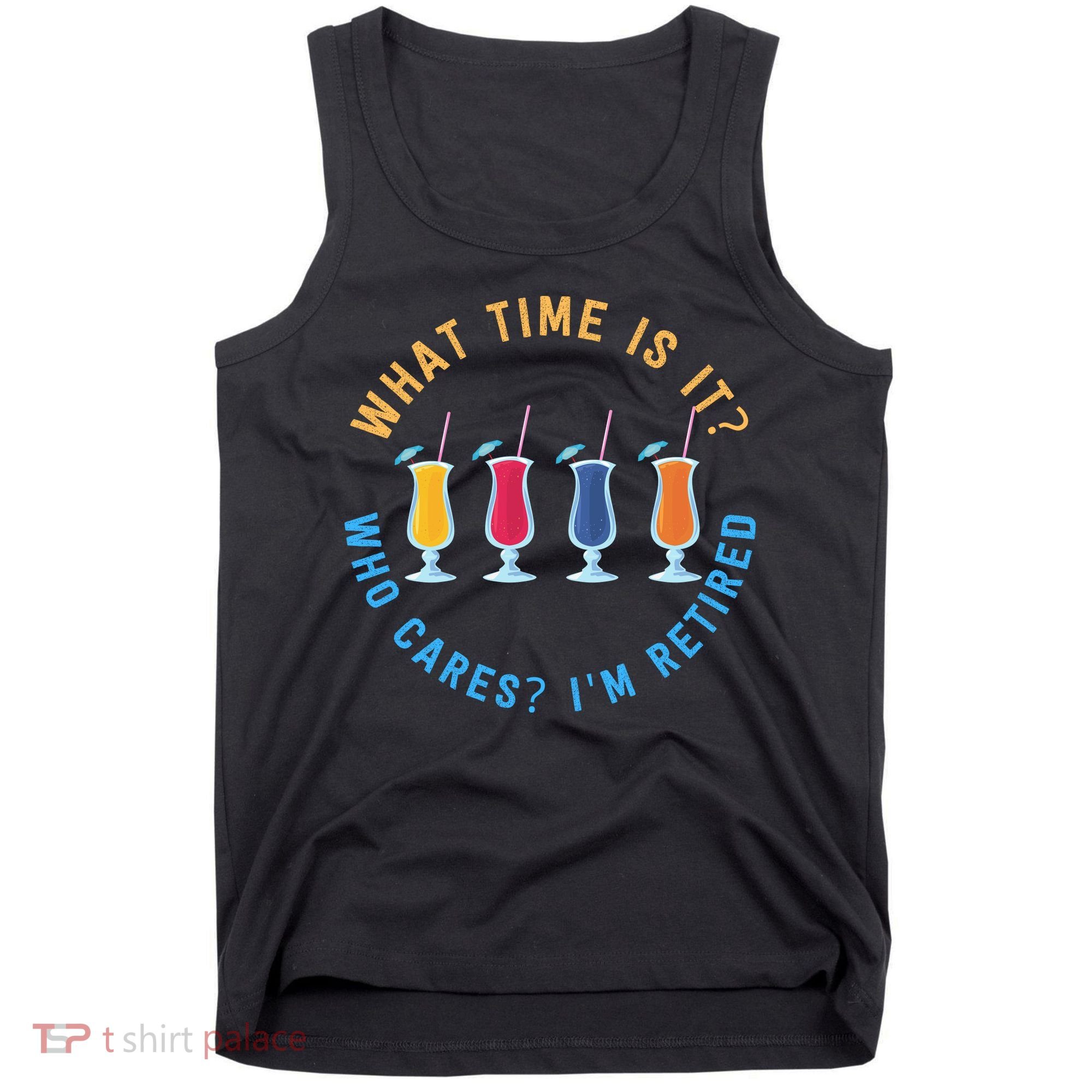 Funny Retirement Who Cares? I'm Retired Gift Tank Top