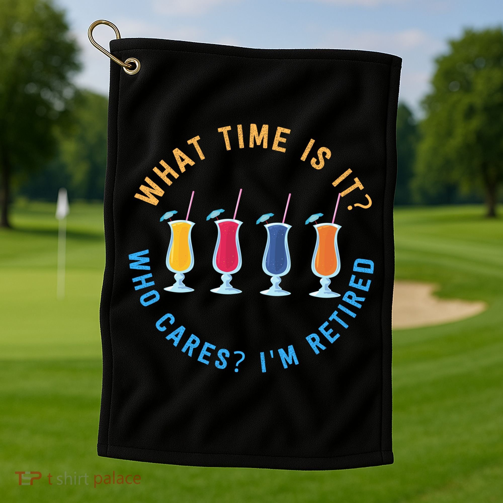 Funny Retirement Who Cares? I'm Retired Gift Golf Towel