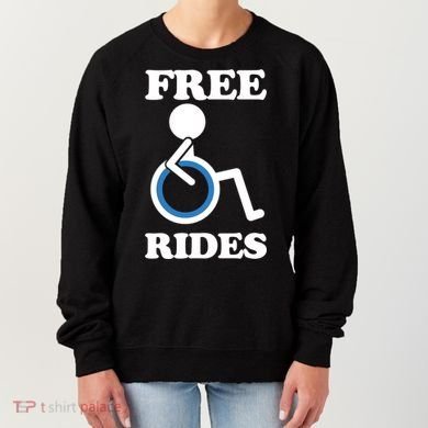 Free Rides Wheelchair Gift Women's Sweatshirt