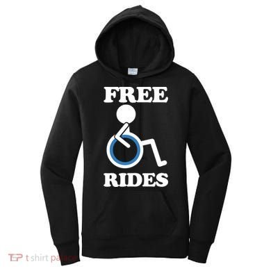 Free Rides Wheelchair Gift Women's Hoodie