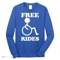 Free Rides Wheelchair Gift Long Sleeve Shirt thumb 0