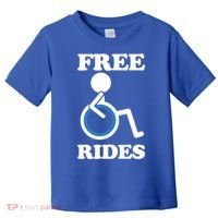 Free Rides Wheelchair Gift Toddler T-Shirt thumb 0