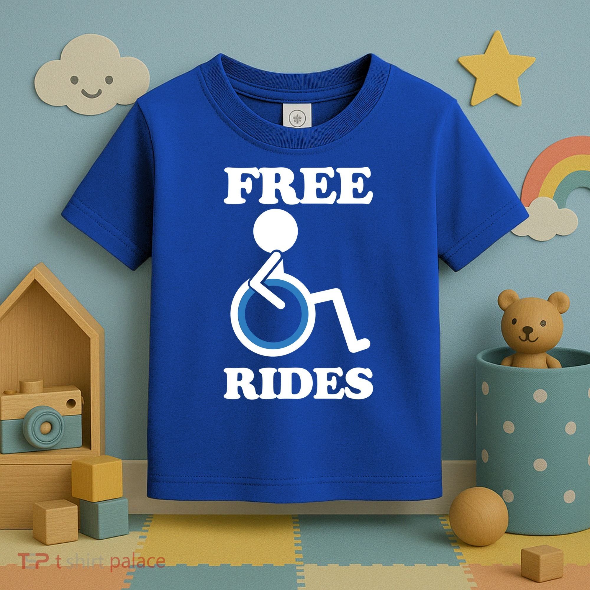 Free Rides Wheelchair Gift Toddler T-Shirt