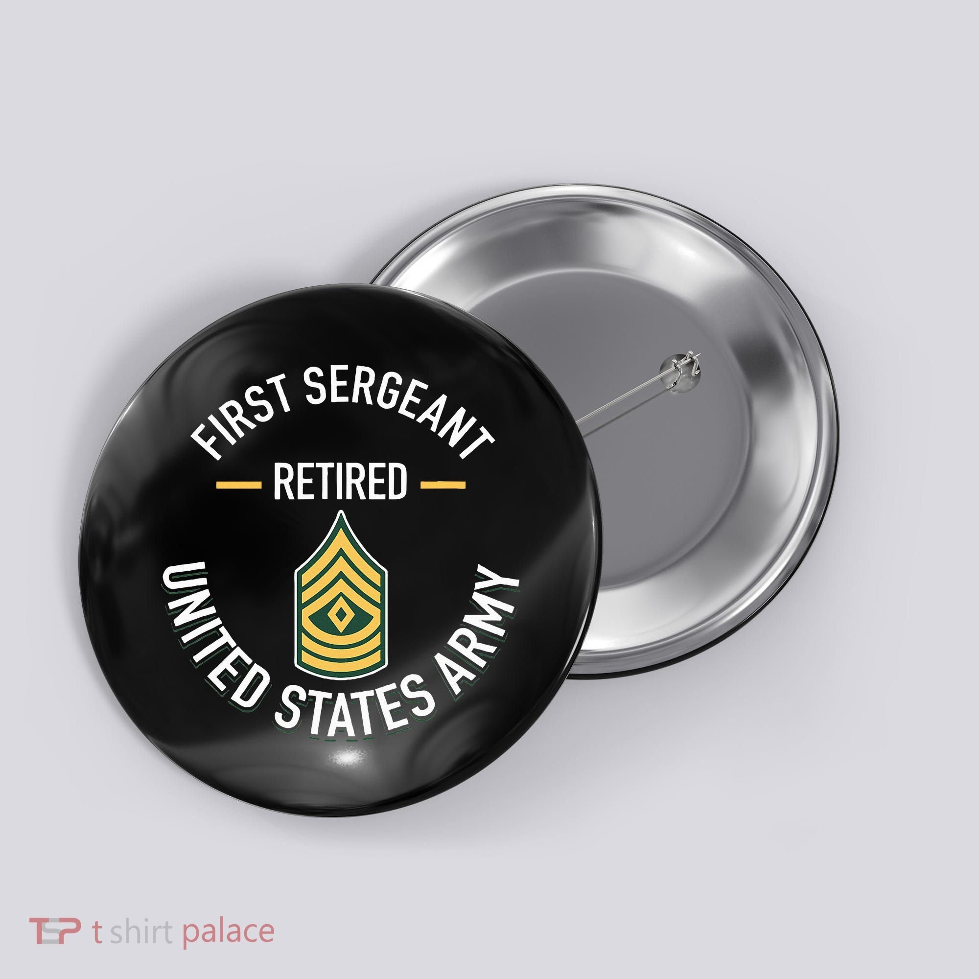 First Sergeant 1sg Retired Army Military Retirement Gifts Button