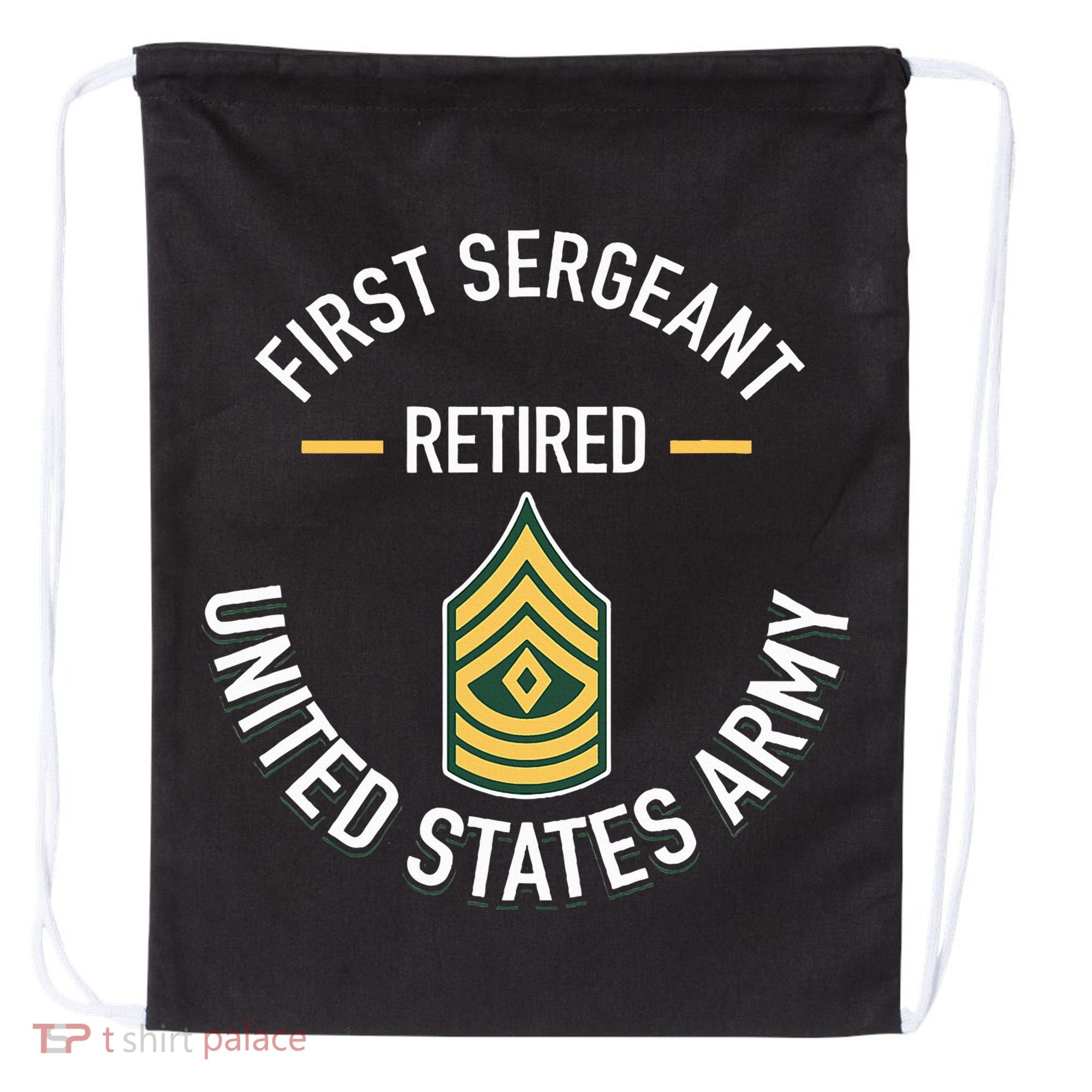 First Sergeant 1sg Retired Army Military Retirement Gifts Drawstring Bag