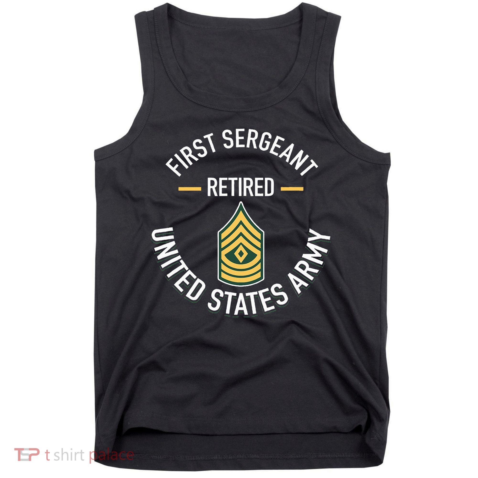 First Sergeant 1sg Retired Army Military Retirement Gifts Tank Top
