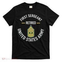 First Sergeant 1sg Retired Army Military Retirement T-Shirt thumb 0