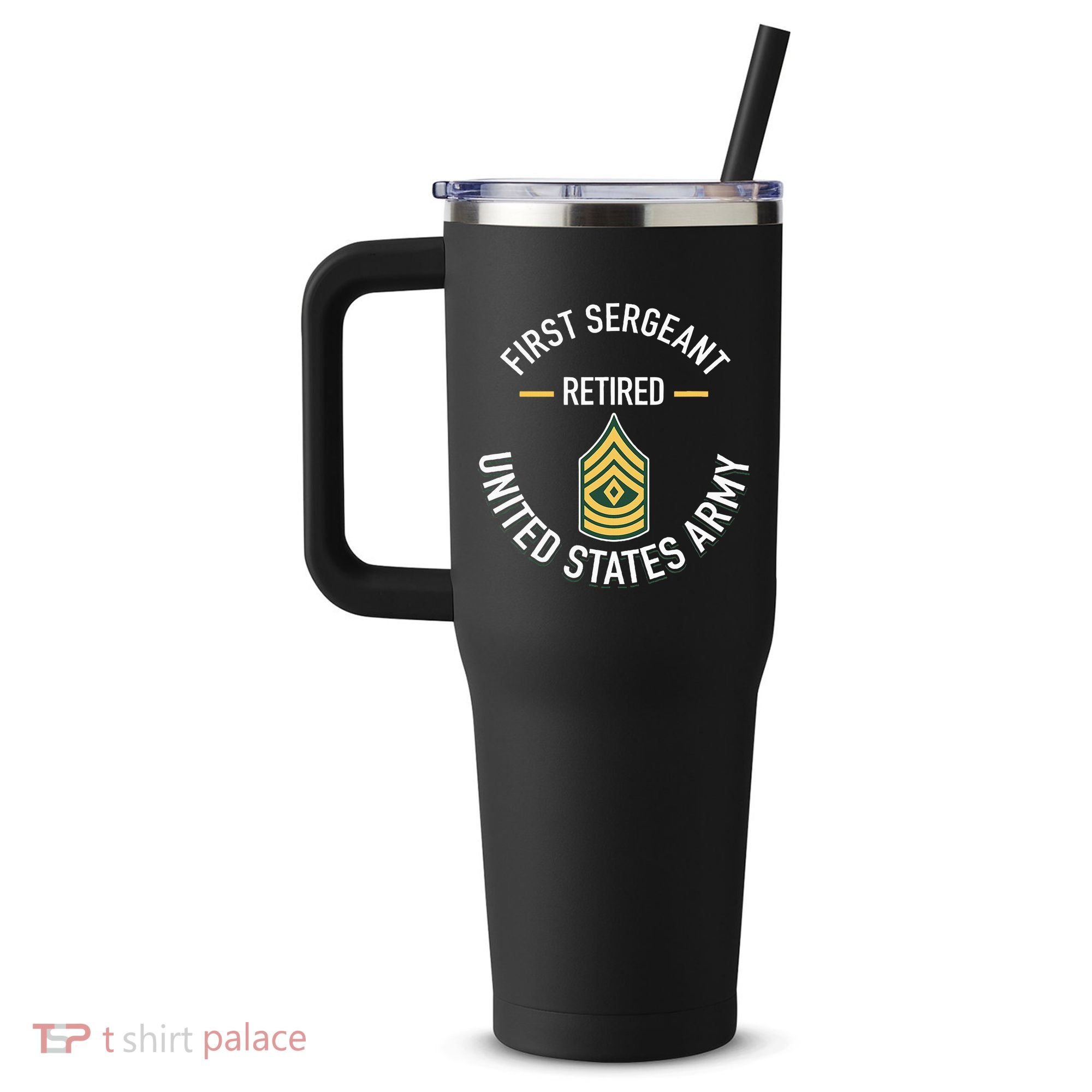 First Sergeant 1sg Retired Army Military Retirement 40oz Vacuum Insulated Stainless Steel Travel Tumbler