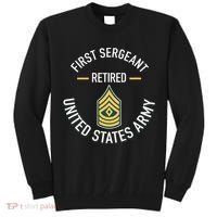 First Sergeant 1sg Retired Army Military Retirement Tall Sweatshirt thumb 0