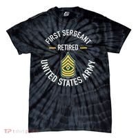 First Sergeant 1sg Retired Army Military Retirement Tie-Dye T-Shirt thumb 0