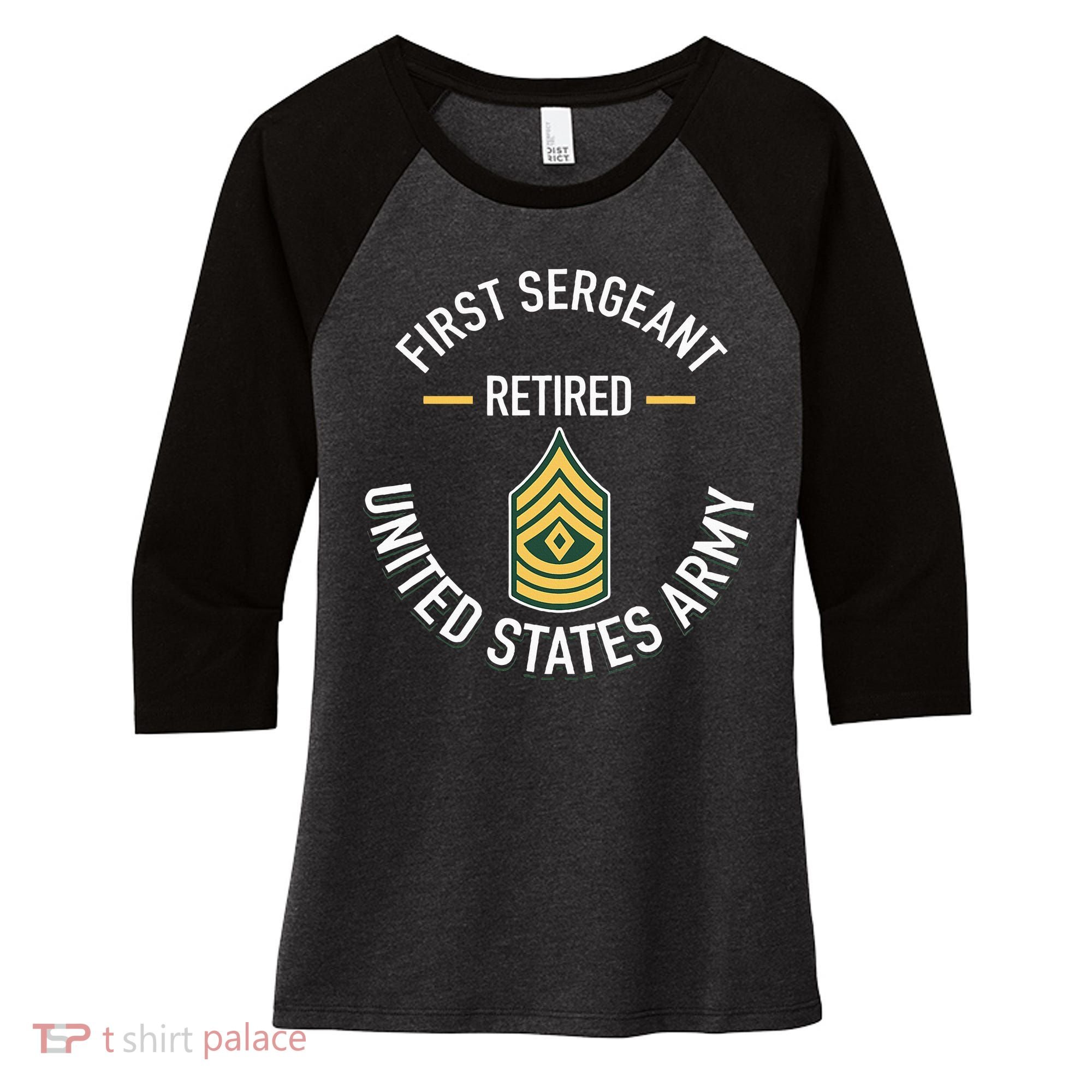First Sergeant 1sg Retired Army Military Retirement Women's Tri-Blend 3/4-Sleeve Raglan Shirt
