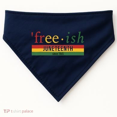 Freeish Since 1865 Juneteenth Black Freedom 1865 USA-Made Doggie Bandana