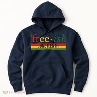 Freeish Since 1865 Juneteenth Black Freedom 1865 Hoodie thumb 0