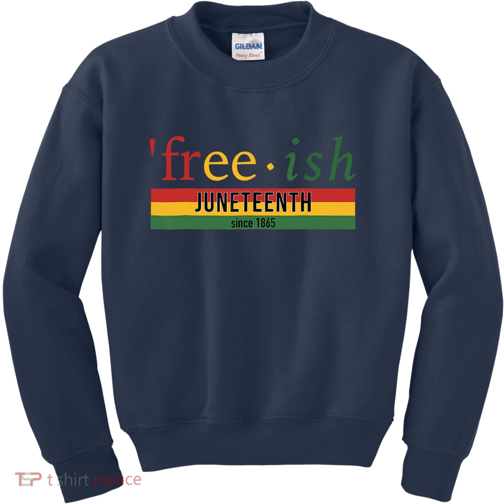 Freeish Since 1865 Juneteenth Black Freedom 1865 Kids Sweatshirt