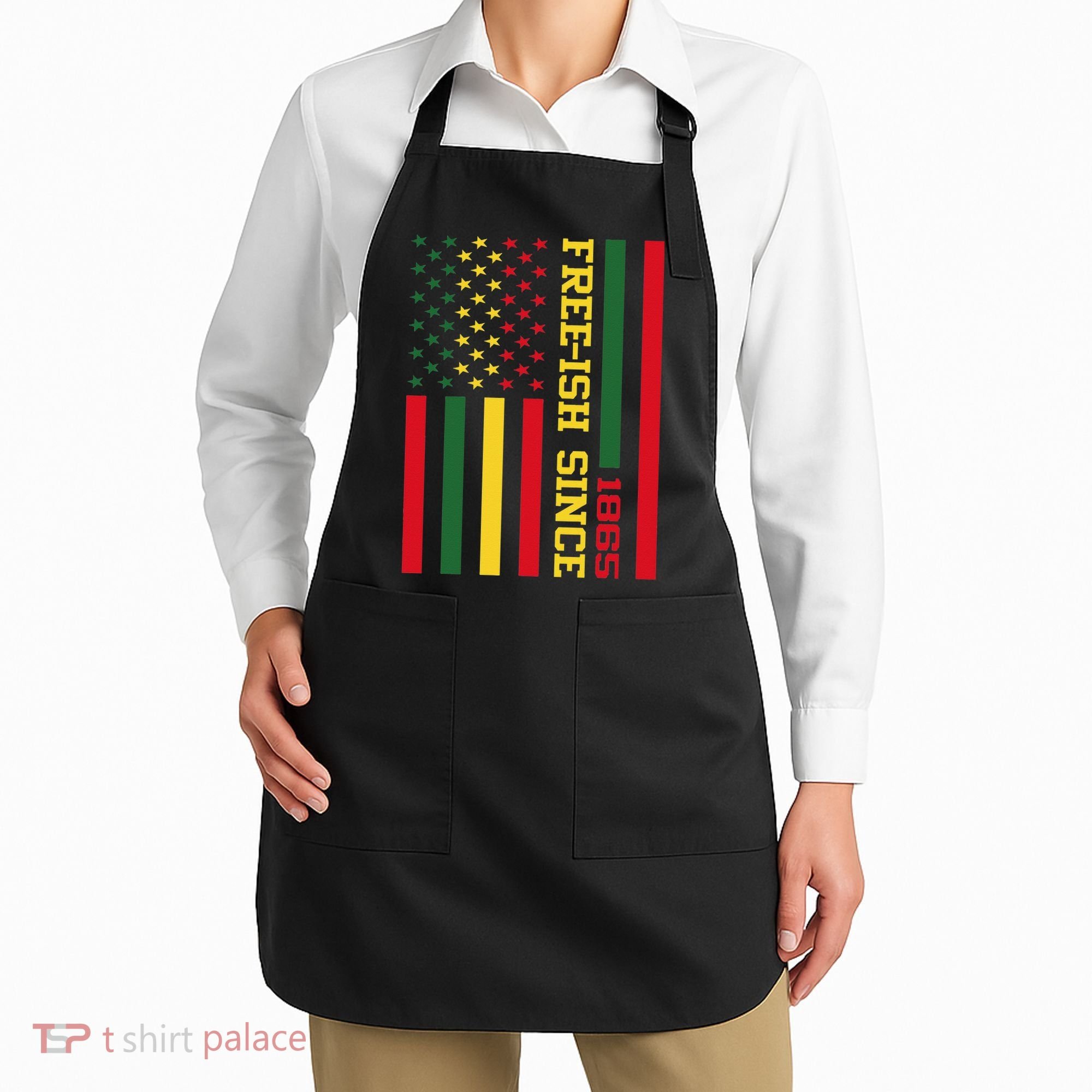 Freeish Since 1865 Juneteenth Black History Flag African Apron