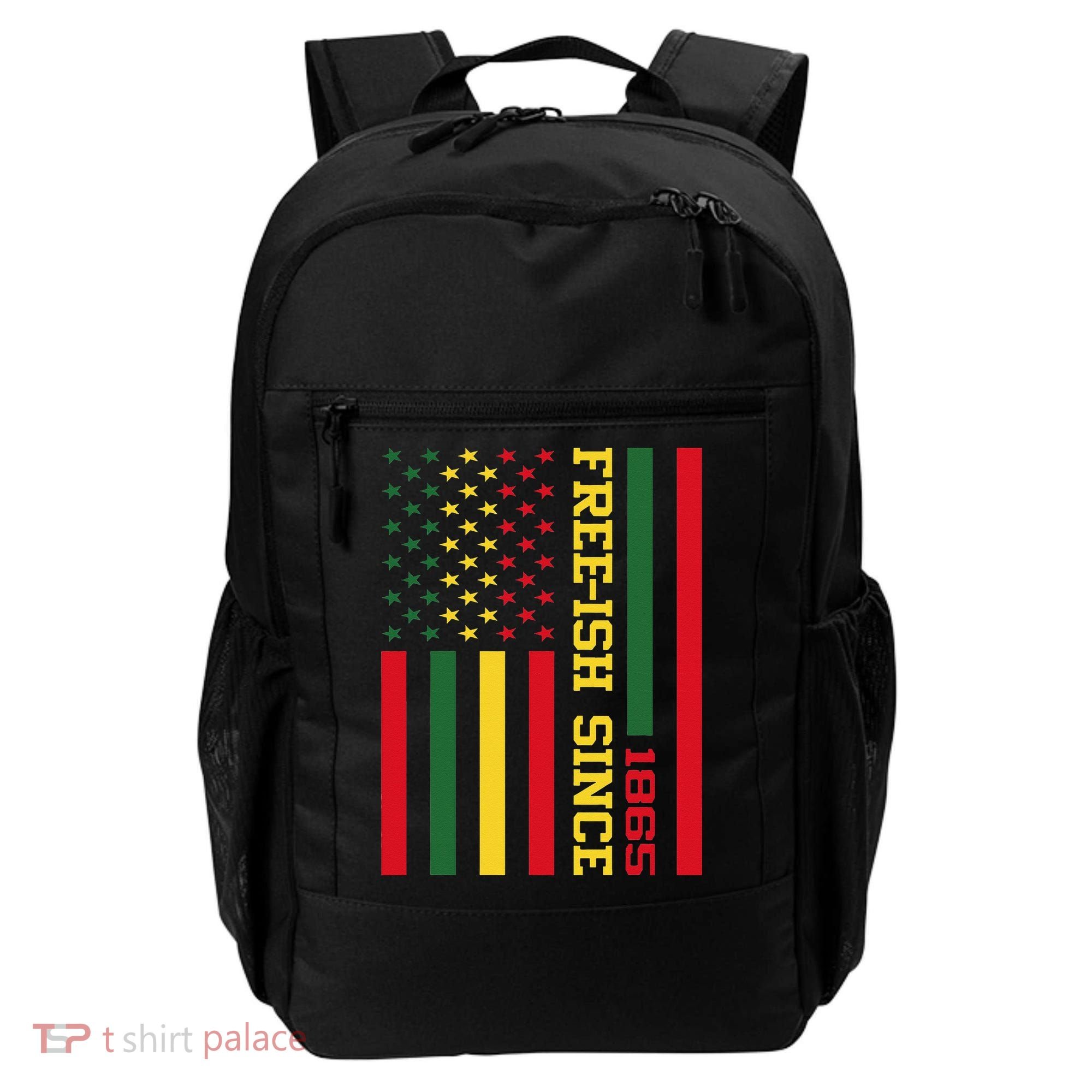 Freeish Since 1865 Juneteenth Black History Flag African Backpack