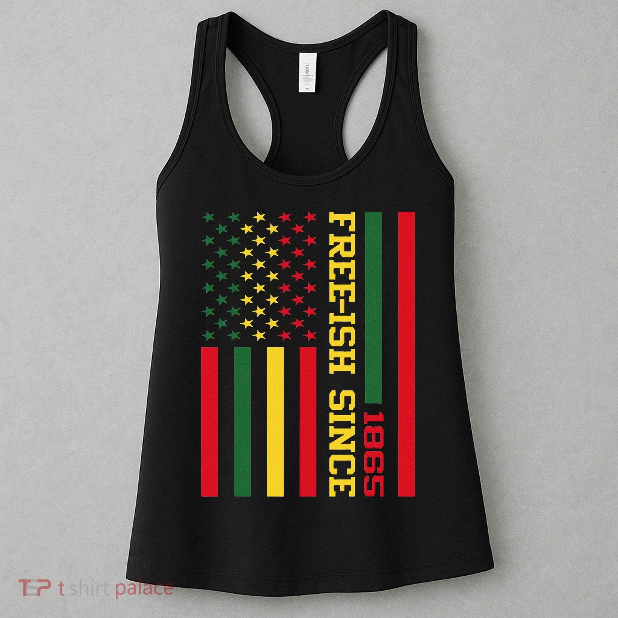 Freeish Since 1865 Juneteenth Black History Flag African Women's Tank Top