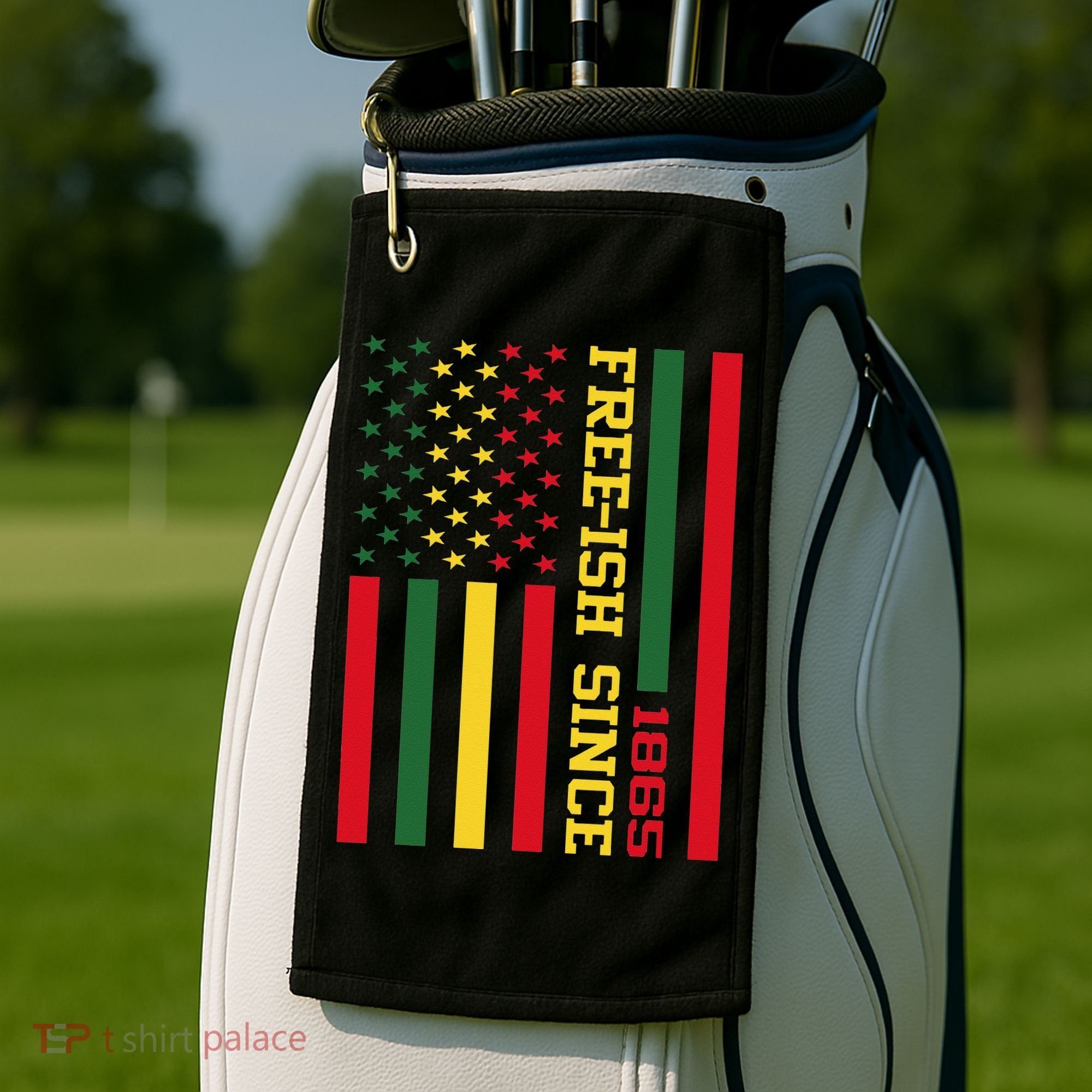 Freeish Since 1865 Juneteenth Black History Flag African Golf Towel