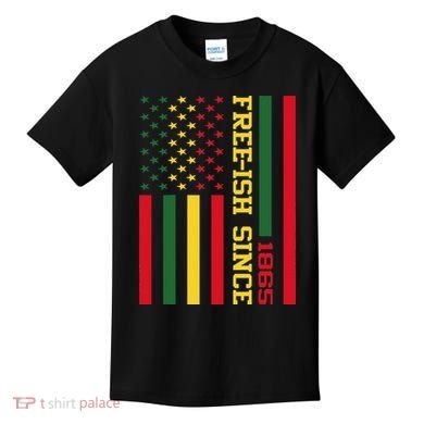 Freeish Since 1865 Juneteenth Black History Flag African Kids T-Shirt