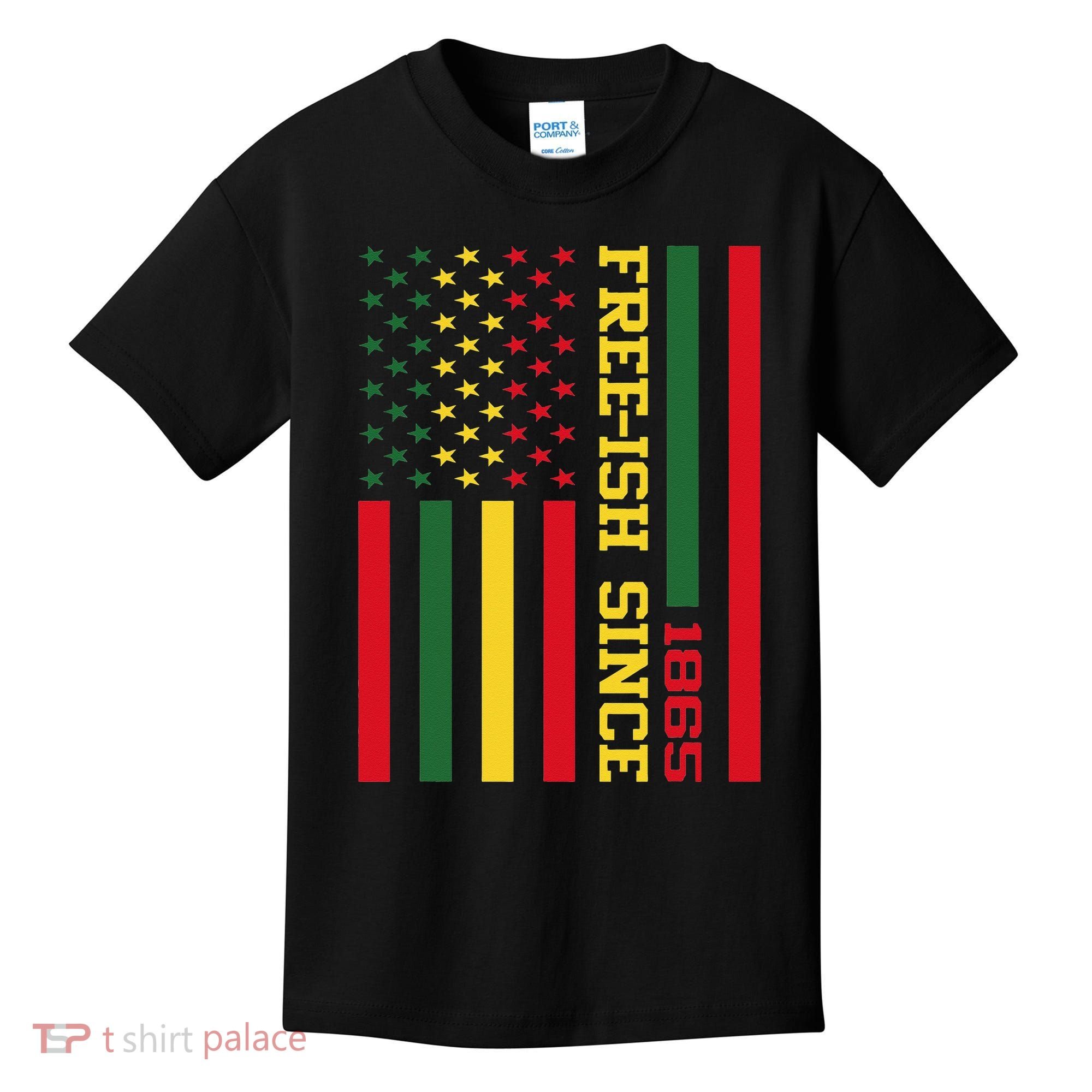 Freeish Since 1865 Juneteenth Black History Flag African Kids T-Shirt