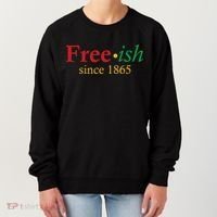 Freeish since 1865 Women's Sweatshirt thumb 0