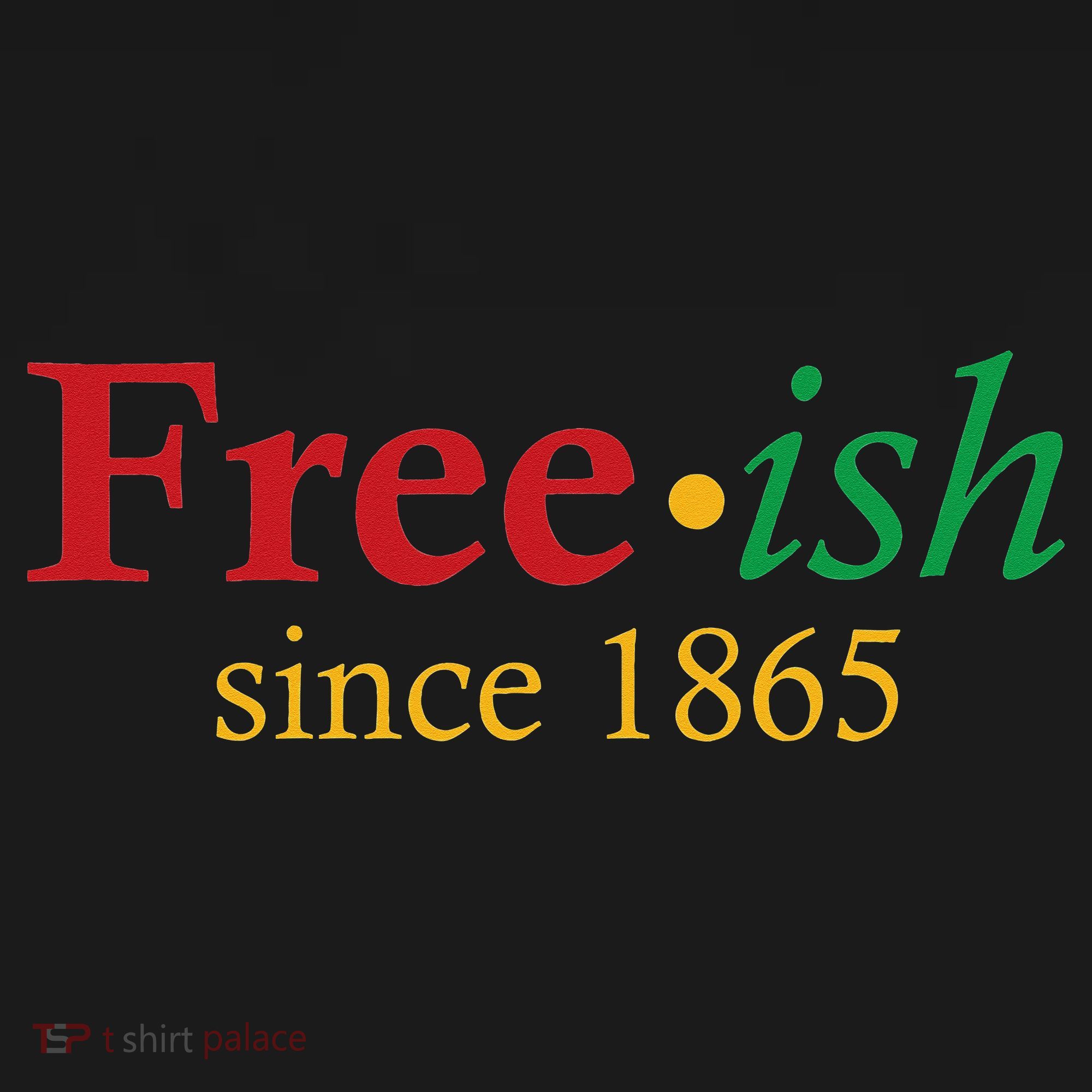 Freeish since 1865 Hoodie