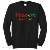 Freeish since 1865 Sweatshirt thumb 0